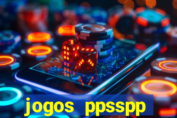 jogos ppsspp download android